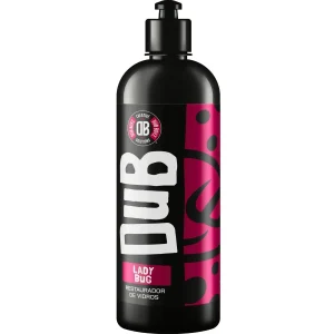 Lady Bug 500ml Dub Boyz Restaurador de Vidros Removedor de Chuva Ácida